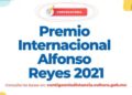 Abren convocatoria para el Premio Internacional Alfonso Reyes 2021