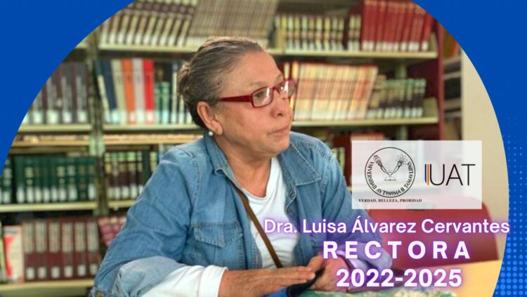 Va Luisa Álvarez por la Rectoría de la UAT