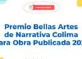 Convocan al Premio Bellas Artes de Narrativa Colima