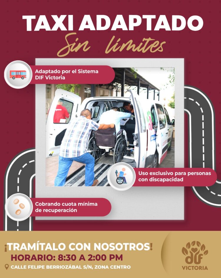 Pone DIF Victoria servicio de Taxi Sin Límites para personas con discapacidad