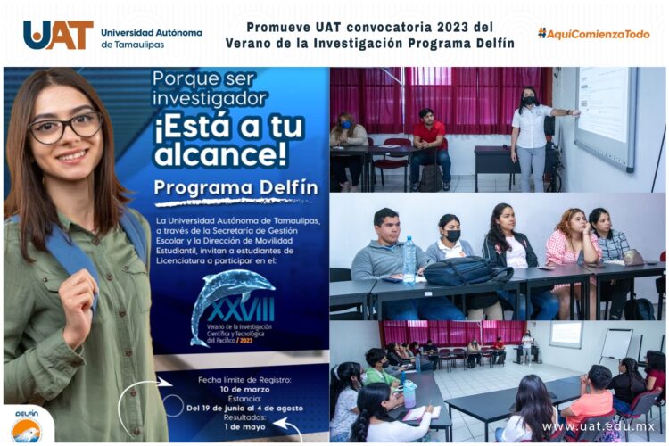 Abre UAT convocatoria 2023 del Verano de Investigación del Programa Delfín