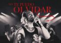 Andy Zuno lanza “No te puedo olvidar”, canción icónica de “Al diablo con los Guapos”