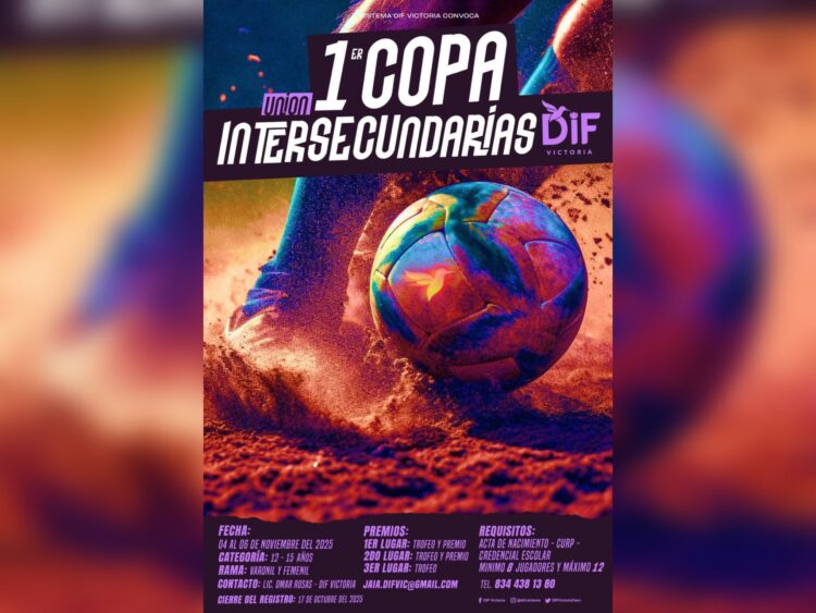 Anuncia DIF Victoria arranque de 1a. Copa Unión Intersecundarias